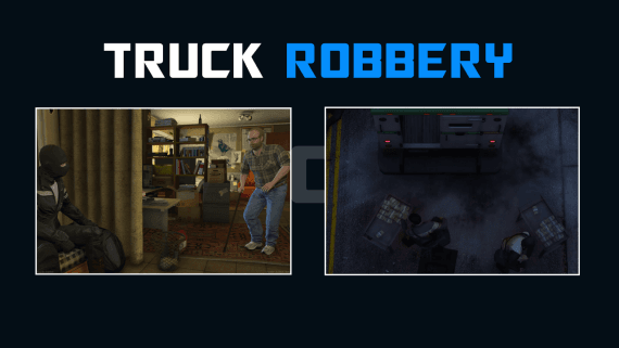 Truck Robbery Heist